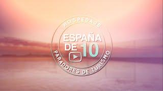 Los 10 mejores Paradores de Turismo en España