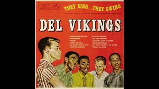 Del Vikings - Come Along With Me (Norman Wright)