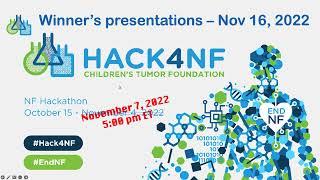 Children's Tumor Foundation 2022 Hack4NF Award Presentations