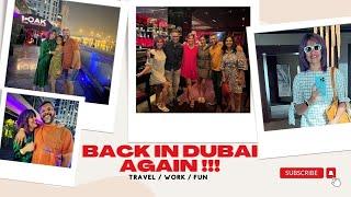 Back in Dubai Again !!! | Travel .Work .Fun | Ranjini Haridas Vlog