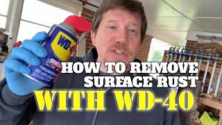 How To Remove Surface Rust With WD-40