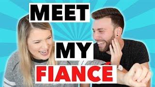 MEET MY FIANCÉ