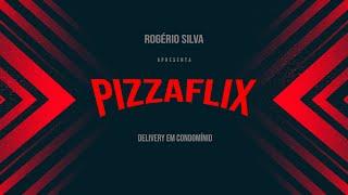 PIZZAFLIX - 3º TEMPORADA - DELIVERY EM CONDOMÍNIO - EPISÓDIO 1 - FORMATANDO O TRABALHO.