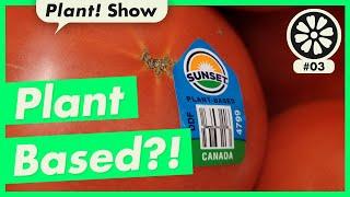 Plant Based? PLANTPOP's Plant! Show, Episode 3