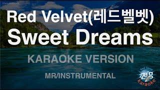 [짱가라오케/노래방] Red Velvet(레드벨벳)-Sweet Dreams (MR/Instrumental) [ZZang KARAOKE]