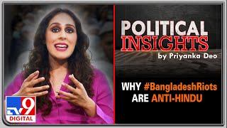 How radical Islamist groups fueled the #BangladeshRiots l Political Insights by Priyanka Deo