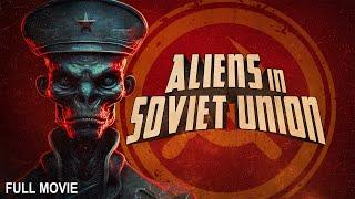 Aliens in Soviet Union | Full Aliens Documentary