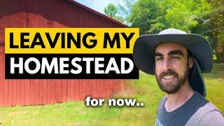 The Last Day on My Homestead: Summer Homestead Tour