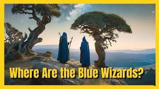 Where Are the Blue Wizards? The Unsolved Mystery of The Lord of the Rings!