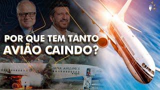 POR QUE TEM TANTO AVIÃO CAINDO? [com Lito e Panda]