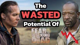 The WASTED Potential of Fear The Walking Dead