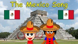 The Mexico Song | 32 States of Mexico | Mexico Geography Song | Silly School Songs 