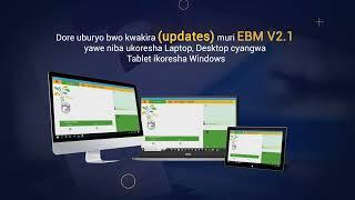 Dore uko wakora "update" kuri EBM V2.1, ku bakoresha Laptop, Desktop na Tablet zikoresha windows