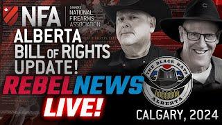 Alberta Bill of Rights Update with the Black Hats - Rebel News Live 2024