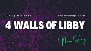 4 Walls Of Libby [Craig Williams] original