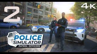 Police Simulator Patrol Officers Gameplay Walkthrouht 4K No Commentary