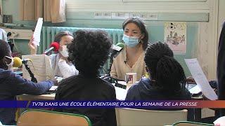 Yvelines | TV78 dans une école élémentaire pour la semaine de la presse