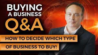 What Type Of Business Should You Buy? | Jonathan Jay | 2024