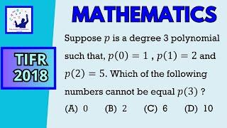 Interesting question on Polynomial from TIFR 2018 Exam | Mathematics