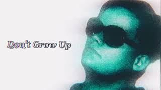 LiamG - Don’t Grow Up