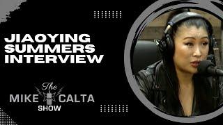 Jiaoying Summers Interview | The Mike Calta Show