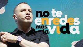 No te enredes más la vida | Pastor Andrés Arango | La Central