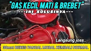 mengatasi GAS KECIL MATI,RPM NAIK TURUN DAN TAKLANGSAM