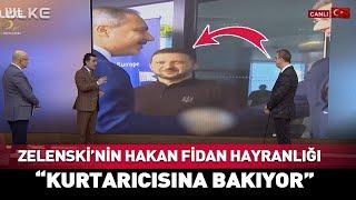 Zelenski'nin Hakan Fidan Hayranlığı... "Kurtarıcısına Bakıyor" #haber