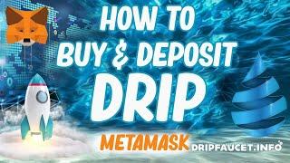 How to Buy & Deposit the DRIP Network Cryptocurrency using Metamask Wallet