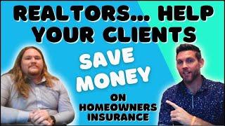 SAVE MONEY ON HOMEOWNERS INSURANCE - REALTOR TIPS