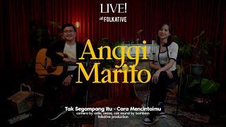 Anggi Marito Acoustic Session | Live at! Folkative