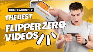 Flipper Zero Hacking Compilation Part 2 - I Want This Device (2023)