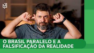 O Brasil Paralelo e a falsificação da realidade | Ponto de Partida