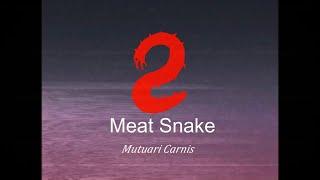 Vita Carnis - Living Meat Research Documentary 3 - Meatsnakes