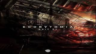 EGORYTHMIA - Exit 37 (Original Mix)