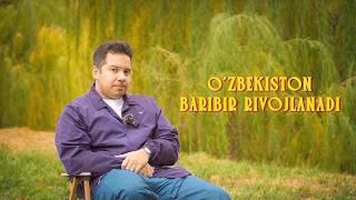 O'zbekiston Baribir Rivojlanadi | TEXNOPLOV