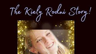 The Kiely Rodni story