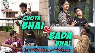 CHOTA BHAI VS BADA BHAI - TheAachaladka