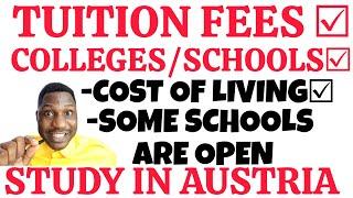 TUITION FEES IN AUSTRIA, SCHOOLS IN AUSTRIA, COST OF LIVING AND DISADVANTAGES OF LIVING IN AUSTRIA