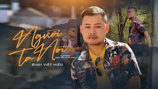 Người Ta Nói - Ưng Hoàng Phúc | Đinh Viết Hiệu Cover | [ Music Video]  | Kỉ niệm những chuyến đi...