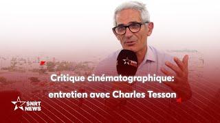 Critique cinématographique: Charles Tesson livre sa vision à SNRTnews