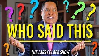 The Hater’s Quiz: Can You Guess the Answer? -  Larry Elder Show