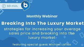 Breaking into the Luxury Market with Michael LaFido