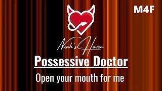 Possessive Doctor Examines You