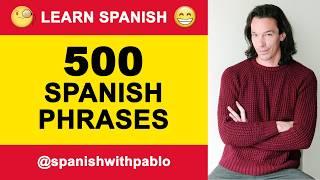 500 Phrases in Spanish Tutorial, English to Castilian Spanish Lesson / Podcast.