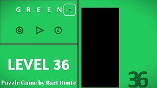 Green LEVEL 36 - Puzzle Game by Bart Bonte