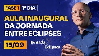 Entre Eclipses | 1⁰ DIA - Aula inaugural da Jornada Entre Eclipses (15/09)