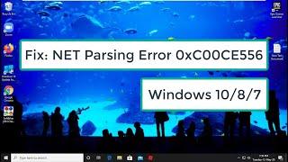 Fix: NET Parsing Error 0xC00CE556 Windows 10/8/7