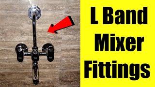 L Band Mixer Fittings | in hindi | 2021 | Soyab Rehman