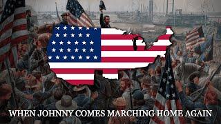 "When Johnny Comes Marching Home" - American Civil War Song [LYRICS]